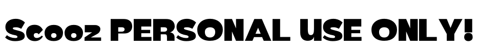 Scooz PERSONAL USE ONLY! Font Image