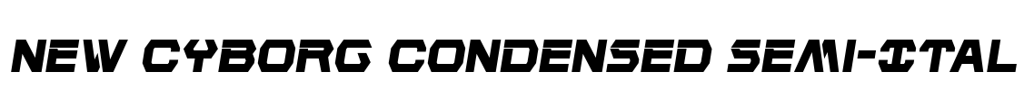 New Cyborg Condensed Semi-Ital Font Image