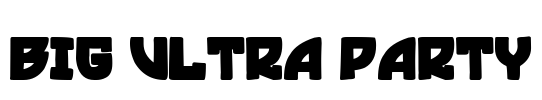 Big Ultra Party Font Image