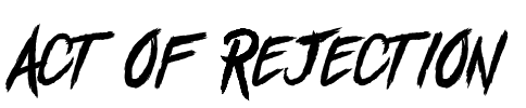 Act of Rejection Font Image