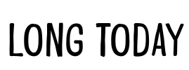 Long Today Font Image