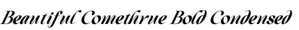 Beautiful Comethrue Bold Condensed Font Image