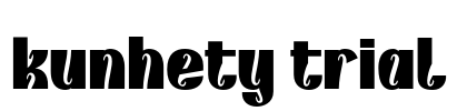 kunhety trial Font Image