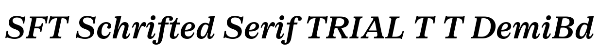 SFT Schrifted Serif TRIAL T T DemiBd Font Image