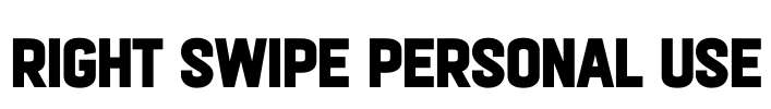 Right Swipe Personal Use Font Image