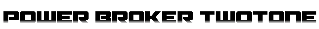 Power Broker Twotone