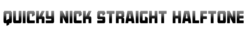 Quicky Nick Straight Halftone Font Image
