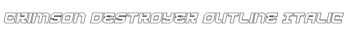 Crimson Destroyer Outline Italic Font Image
