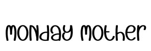 Monday Mother Font Image