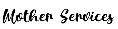 Mother Services Font Image