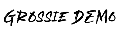 Grossie DEMO