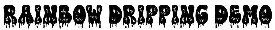 Rainbow Dripping Demo Font Image