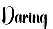 Daring