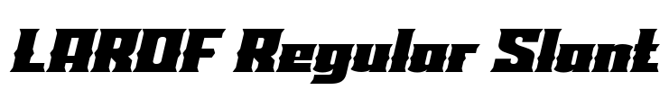 LAROF Regular Slant