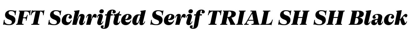 SFT Schrifted Serif TRIAL SH SH Black Font Image
