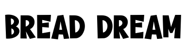 Bread Dream Font Image