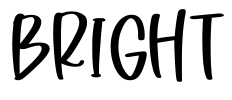 BRIGHT Font Image