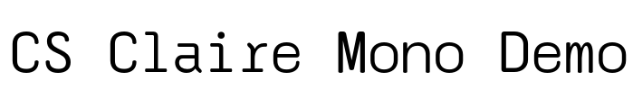 CS Claire Mono Demo Font Image