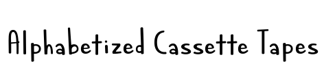 Alphabetized Cassette Tapes Font Image