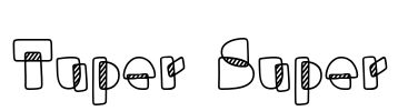 Tuper Super Font Image