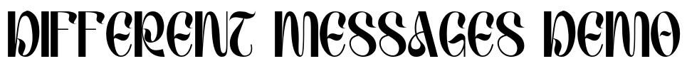 DIFFERENT MESSAGES DEMO Font Image