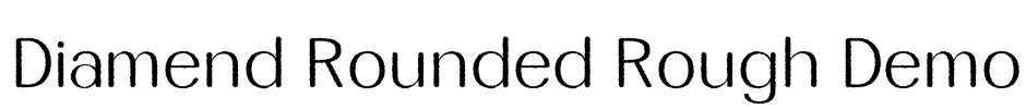Diamend Rounded Rough Demo Font Image