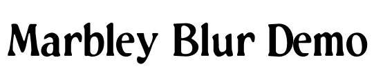 Marbley Blur Demo Font Image