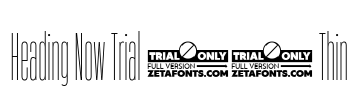 Heading Now Trial 01 Thin Font Image