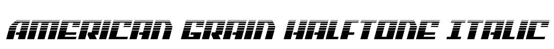 American Grain Halftone Italic Font Image