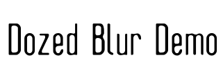 Dozed Blur Demo Font Image
