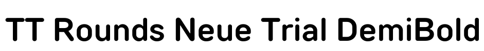 TT Rounds Neue Trial DemiBold Font Image