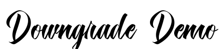 Downgrade Demo Font Image