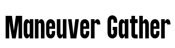 Maneuver Gather Font Image