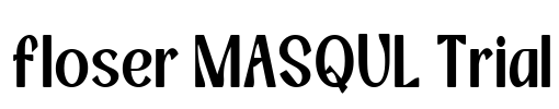 floser MASQUL Trial Font Image