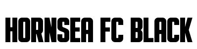 HORNSEA FC BLACK Font Image