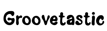 Groovetastic Font Image