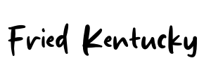 Fried Kentucky Font Image