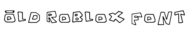 Old Roblox Font Font Image