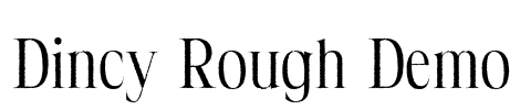 Dincy Rough Demo Font Image