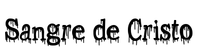 Sangre de Cristo Font Image
