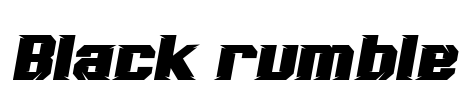 Black rumble Font Image