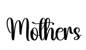 Mothers Font Image