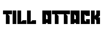 TILL ATTACK