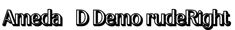 Ameda 3D Demo rudeRight Font Image