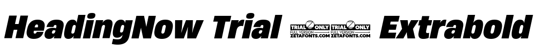 HeadingNow Trial 67 Extrabold Font Image