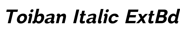 Toiban Italic ExtBd Font Image