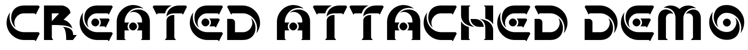 CREATED ATTACHED DEMO Font Image