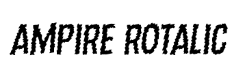 Ampire Rotalic Font Image