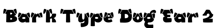 Bark Type Dog Ear 2 Font Image