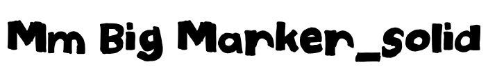 Mm Big Marker_solid Font Image